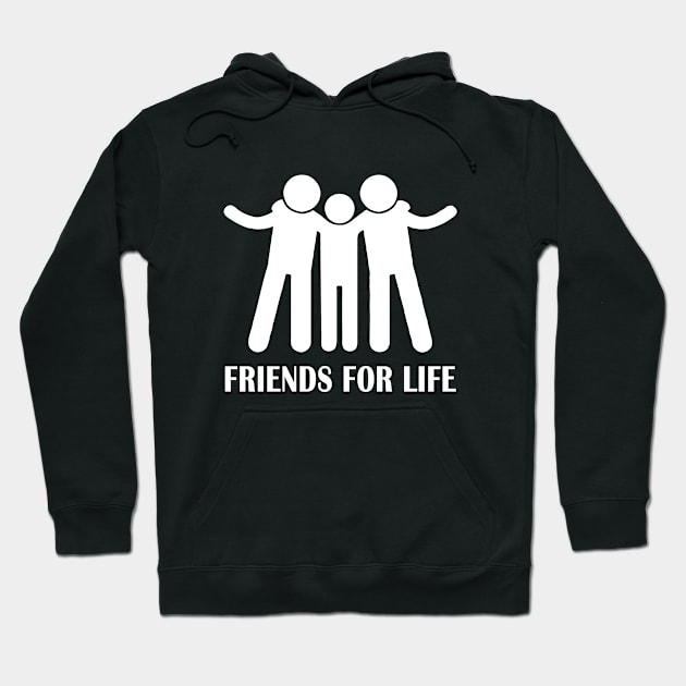 Friends for Life Hoodie by imbhrt